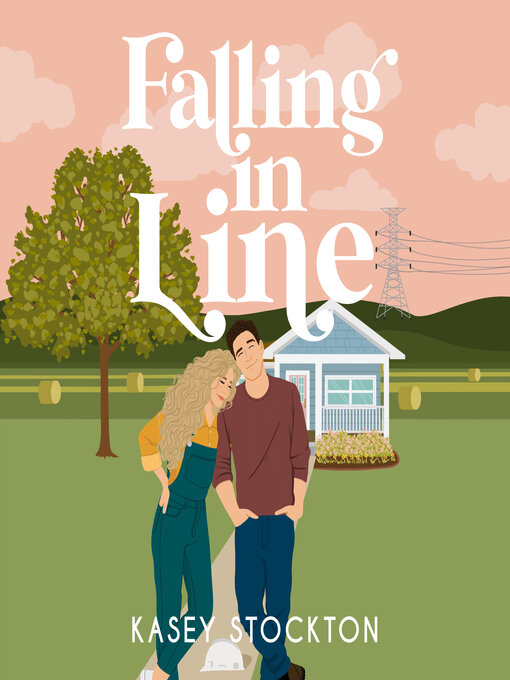 Title details for Falling in Line by Kasey Stockton - Wait list